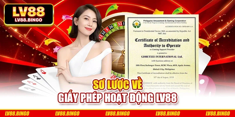 Sơ lược về giấy phép hoạt động Lv88